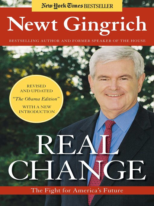 Title details for Real Change by Newt Gingrich - Available